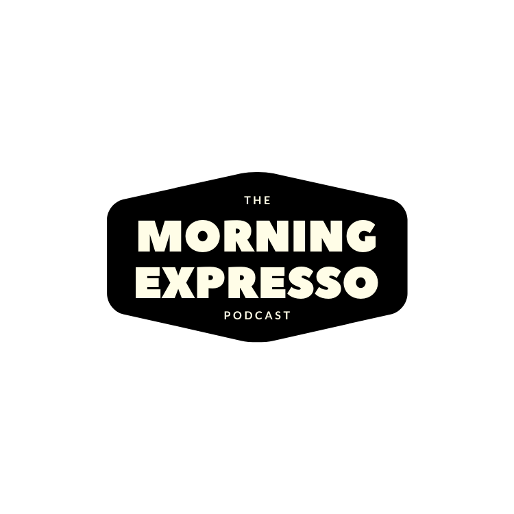 Morning Expresso Podcast